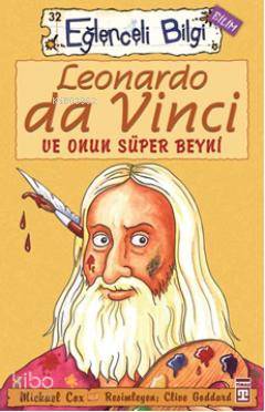  Leonardo Da Vinci ve Onun Süper Beyni | Michael Cox | Neslihan Demirkol | Timaş Yayınları | 9799752630252 | 