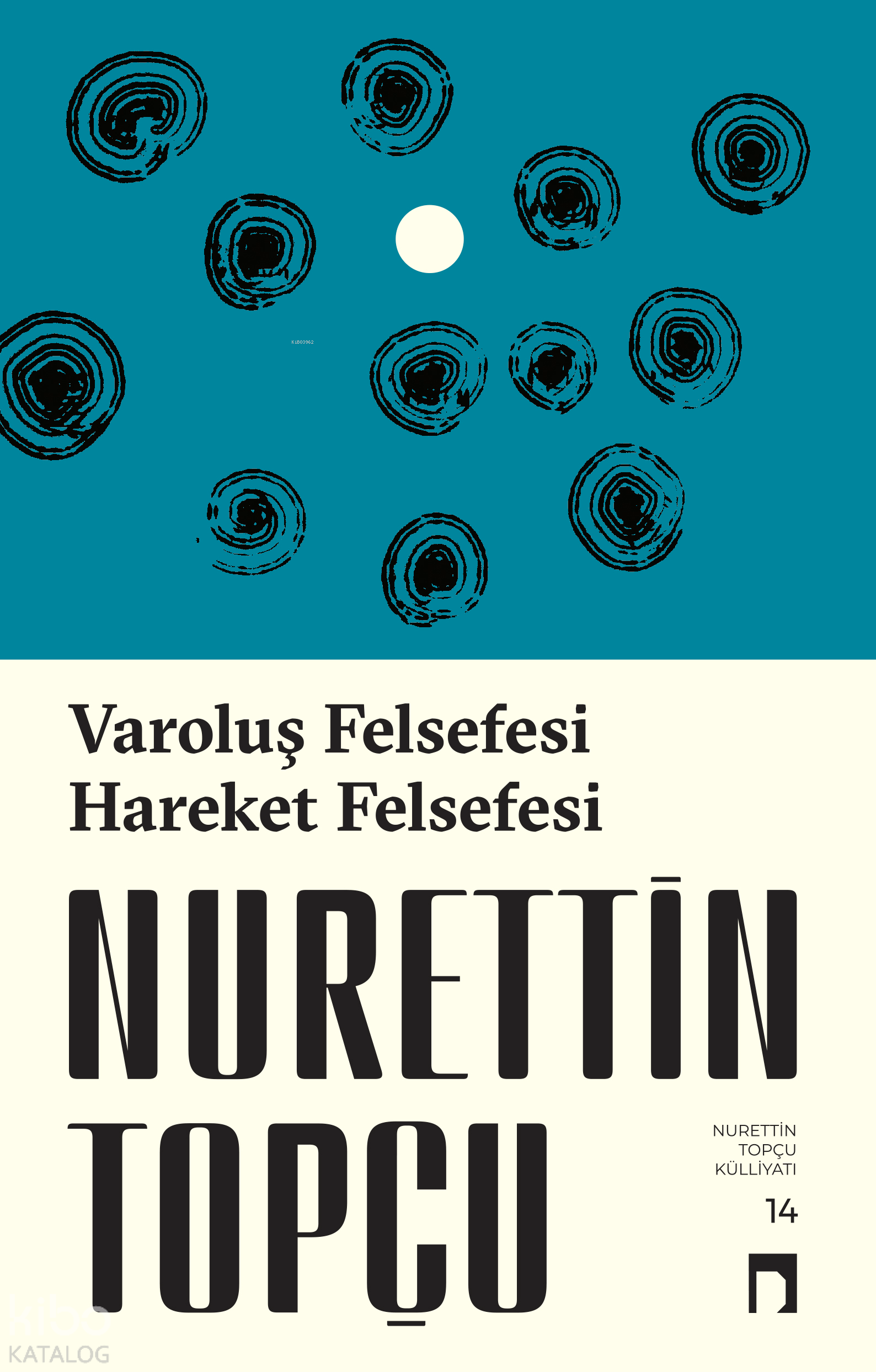 Varoluş Felsefesi - Hareket Felsefesi