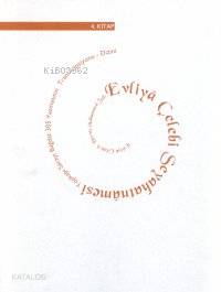  Evliya Çelebi Seyahatnâmesi 4Kitap (Ciltli) Topkapı Sarayı Bağdat 305 Yazmasının Transkripsiyonu | Evliya Çelebi Seyahatnâmesi 4Kitap (Ciltli) Topkapı Sarayı Bağdat 305 Yazmasının Transkripsiyonu | Seyit Ali Kahraman | Yücel Dağlı | Seyit Ali KahramanYücel Dağlı | Yapı Kredi Yayınları ( YKY ) | 9789750802379 