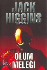  Ölüm Meleği | Jack Higgins | Necla Özgür | Remzi Kitabevi | 9789751405203 | 