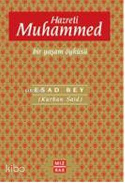  Hazreti Muhammed | Kurban Said | Mızrak Yayınevi | 9786054339020 | 