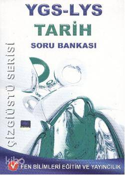 Fen YGS LYS Tarih Soru Bankası Çizgiüstü Serisi