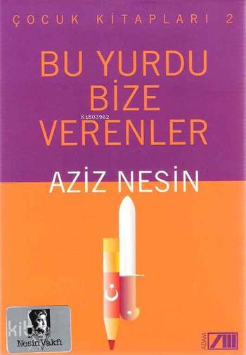Bu Yurdu Bize Verenler