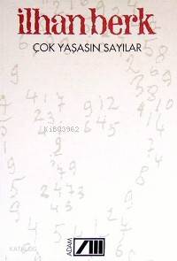  Çok Yaşasın Sayılar | İlhan Berk | Adam Yayınları | 9789754185331 | 