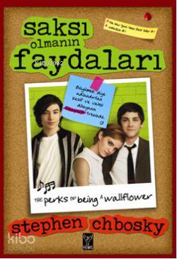  Saksı Olmanın Faydaları | Stephen Chbosky | Sedef İlgiç | Feniks Kitap | 9786054726196 | 