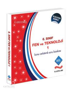 6.Sınıf Konu Anlatımlı Soru Bankası Fen ve Teknoloji-1; Kazanım Kodlu