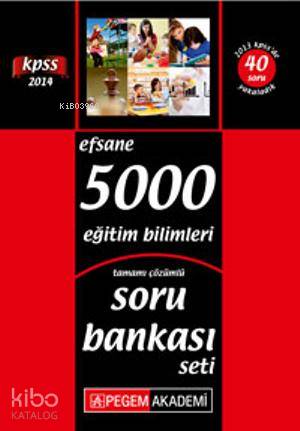 KPSS Eğitim Bilimleri Tamamı Çözümlü Efsane 5000 Modüler Soru Bankası - 6 Kitap 2014