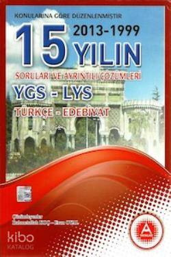 YGS - LYS Türkçe Edebiyat Son 15 Yıl Çıkmış Sorular