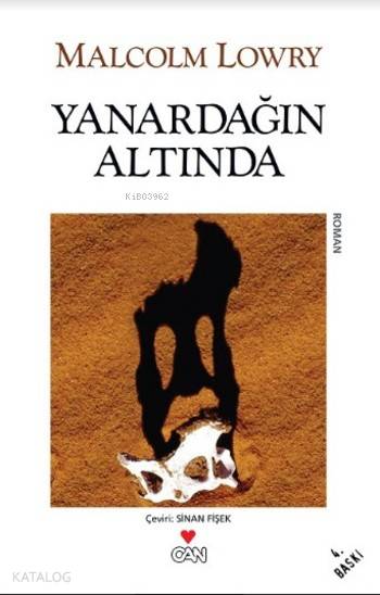  Yanardağın Altında | Malcolm Lowry | Sinan Fişek | Can Yayınları | 9789755101132 | 