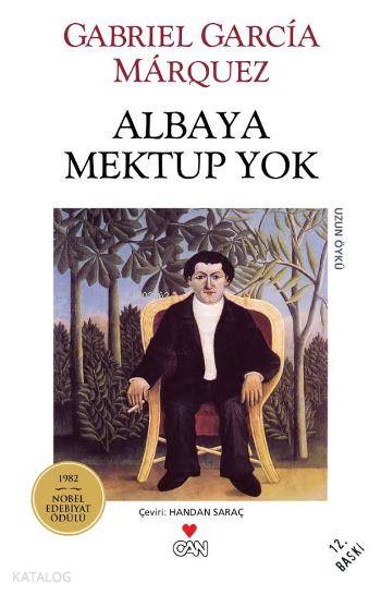  Albaya Mektup Yazan Kimse Yok | Gabriel Garcia Marquez | Handan Saraç | Can Yayınları | 9789755102375 | 