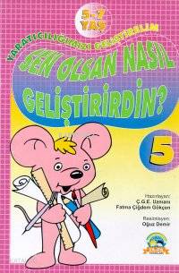Sen Olsan Nasıl Geliştirirdin?