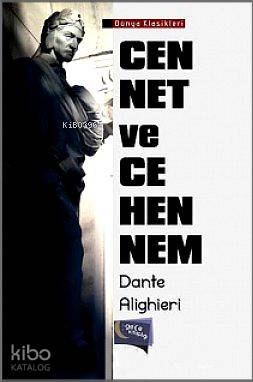  Cennet ve Cehennem | Cennet ve Cehennem | Dante Alighieri | Gece Kitaplığı Yayınları | 9786054942527 