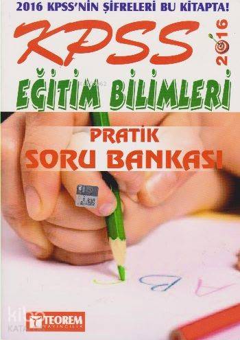 KPSS Eğitim Bilimleri Pratik Soru Bankası 2016