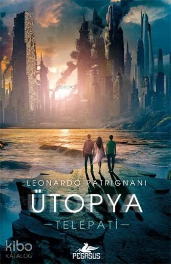  Ütopya Telepati 3 | Çiğdem Casagrande | Pervin Salman | Ezgi Gültekin | Leonardo Patrignani | Pegasus Yayıncılık | 9786053437260 | 