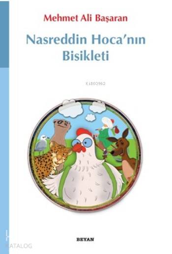  Nasreddin Hocanın Bisikleti | Mehmet Ali Başaran | Beyan Yayınları | 9789754736755 