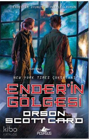  Enderin Gölgesi | Orson Scott Card | M İhsan Tatari | Dilara Anıl Özgen | Pegasus Yayıncılık | 9786052991466 | 