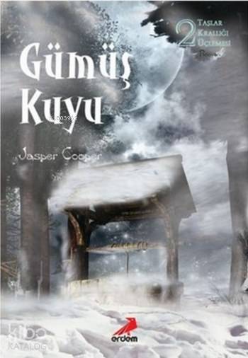  Gümüş Kuyu Taşlar Krallığı Üçlemesi 2 | Jasper Cooper | Egemen Demircioğlu | Erdem Yayınları | 9786053497660 | 