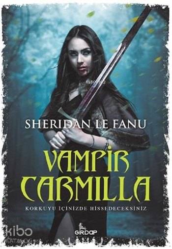  Vampir Carmilla | Joseph Sheridan Le Fanu | Girdap Kitap | 9789752429444 | 