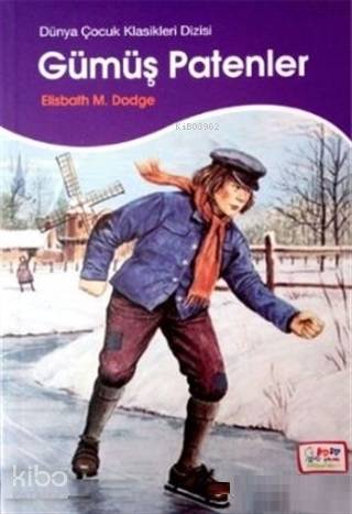  Gümüş Patenler | Gümüş Patenler | Elisabeth M Dodge | Edip Kitap | 9786055538378 