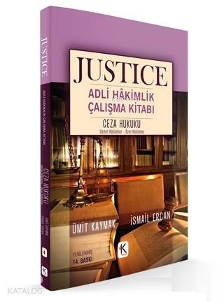 Ceza Hukuku Genel Hükümler Özel Hükümler - Justice Adli Hakimlik Çalışma Kitabı