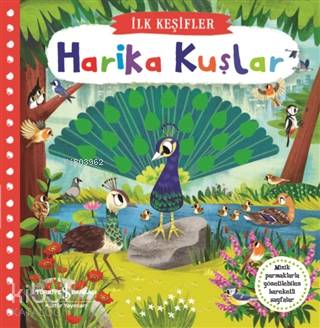  Harika Kuşlar İlk Keşifler | Harika Kuşlar İlk Keşifler | Kolektif | Ali Berktay | Nevin Avan Özdemir | Chorkung | Türkiye İş Bankası Kültür Yayınları | 9786254050985 