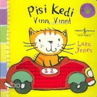  Pisi Kedi Vınn Vınn | Pisi Kedi Vınn Vınn | Lara Jones | Türkiye İş Bankası Kültür Yayınları | 9789754589436 