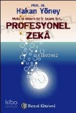  Profesyonel Zekâ | Profesyonel Zekâ | Hakan Yöney | Remzi Kitabevi | 9789751412126 