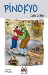  Pinokyo | Carlo Collodi | Ali Aydoğan | Arkadaş Yayınevi | 9789755095776 | 