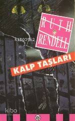  Kalp Taşları | Ruth Rendell | Cem Akaş | Remzi Kitabevi | 9789751402530 | 