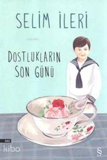 Dostlukların Son Günü; 1976 Sait Faik Hikâye Armağanı