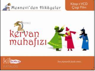  Mesneviden Hikâyeler| Kervan Muhafızı | Öznur İzgi | Ayça Köseoğlu | Nakkaş Yayınları | 9786055401221 | 