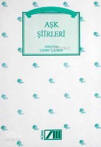  Dünya Yazınından Seçilmiş Aşk Şiirleri | Cevat Çapan | Adam Yayınları | 9789754182088 | 