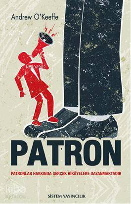  Patron | Andrew OKeeffe | Tuğçe Sabaz | Begüm Berkman | Sistem Yayıncılık | 9789753226639 | 