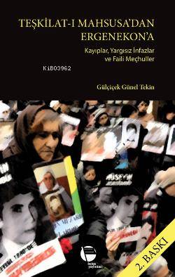  Teşkilatı Mahsusadan Ergenekona | Gülçiçek Günel Tekin | Belge Yayınları | 9789753440868 | 