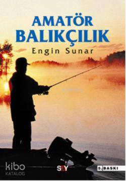 Amatör Balıkçılık