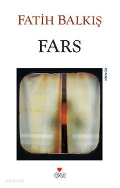  Fars | Fatih Balkış | Can Yayınları | 9789750717819 | 