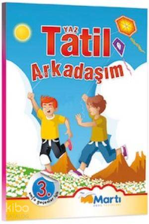 2. Sınıf - Yaz Tatil Arkadaşım; . Sınıfa Geçenler İçin