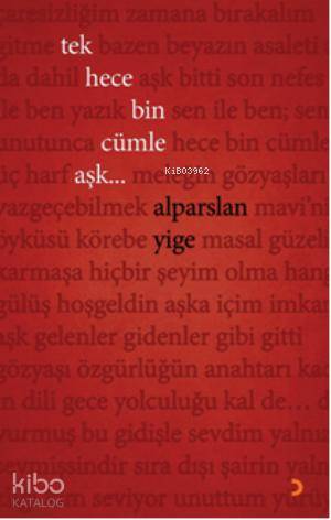  Tek Hece Bin Cümle Aşk | Alparslan Yige | Cinius Yayınları | 9786051278513 | 