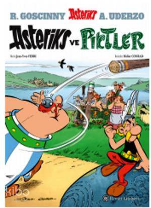  Asteriks ve Piktler | Asteriks ve Piktler | Jean Yves Ferri | Didier Conrad | Jean Yves FerriDidier Conrad | Olcay Kunal | Remzi Kitabevi | 9789751416261 