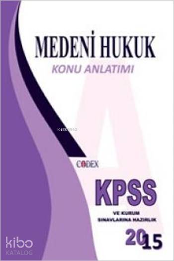KPSS Medeni Hukuk Konu Anlatımı; Codex Konu Anlatımlı Hukuk Serisi (ID-Set)