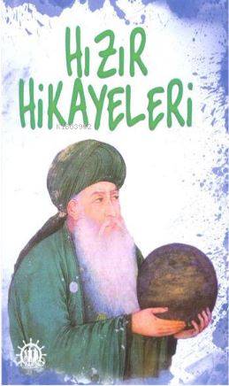  Hızır Hikâyeleri | Melek Korkmaz | Taşkın Köksal | Efkan Demiröz | Adem Bilgiç | Yason Yayınları | 9786059869102 | 