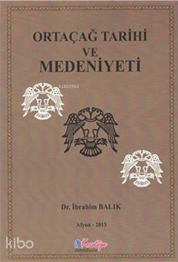 Ortaçağ Tarihi ve Medeniyeti