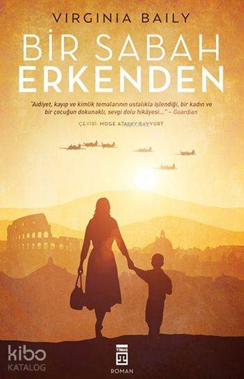  Bir Sabah Erkenden | Virginia Bailey | Müge Atalay Bayyurt | Timaş Yayınları | 9786050821826 