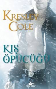  Kış Öpücüğü | Kresley Cole | Aydan Şanlısoy Özbek | Çiçek Eriş | Pegasus Yayıncılık | 9786053438304 | 