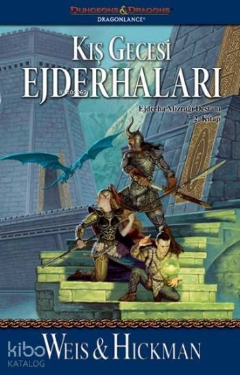  Kış Gecesi Ejderhaları Ejderha Mızrağı Destanı 2 Kitap | Margaret Weis | Tracy Hickman | Margaret WeisTracy Hickman | Çiğdem Erkal İpek | Alican Saygı Ortanca | Şükrü Karakoç | İthaki Yayınları | 9786053755777 | 