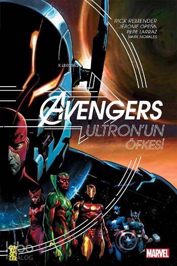  Avengers Ultronun Öfkesi | Tulgan Köksal | Rick Remender | Jerome Opena | İlke Güntan | Gerekli Şeyler | 9786059141697 | 
