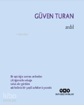  Ardıl | Güven Turan | Murat Yalçın | Yapı Kredi Yayınları ( YKY ) | 9789750837371 | 