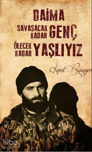 Şamil Basayev Ajandası | Şamil Basayev Ajandası | Mevlüt Sami Ertem | Cüheyman Taha Aydın | Cüheyman Taha Aydın | Siyer Hobi | 9786057558275 