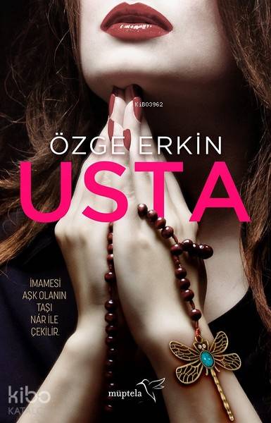  Usta | Özge Nur Küskün | Şükrü Karakoç | Özge Erkin | Özge Nur Küskün | Müptela Yayınevi | 9786052006467 | 