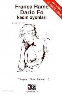  Kadın Oyunları I | France Rame | Dario Fo | Dario FoFrance Rame | Füsun Demirel | Açılım Yayınları | 9789758064045 | 